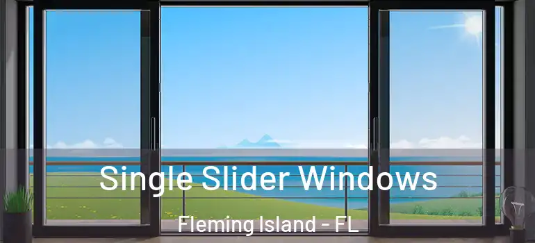  Single Slider Windows Fleming Island - FL