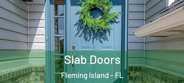  Slab Doors Fleming Island - FL